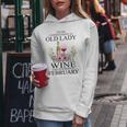 Never Underestimate An Old Woman Who Loves Wine February Women Hoodie Personalized Gifts