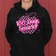 100 Days Smarter Pink Teacher Girls 100 Days Of School Women Hoodie