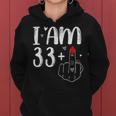 I Am 33 Plus 1 Middle Finger For A 34Th Birthday For Women Women Hoodie