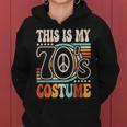 This Is My 70'S Costume 70S Party Outfit Groovy Hippie Disco Women Hoodie