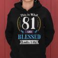 81 And Blessed By God 81St Birthday Apparel For Women Women Hoodie