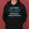 We Accept Cash Credit Debit Vendor Market Craft Fair Women Hoodie