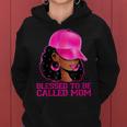 African American Afro Blessed To Be Called Mom Women Hoodie
