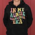 In My Auntie Godmother Era Aunt God Mother Bestie Smile Face Women Hoodie