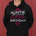 Auntie Of The Sweet Sixn Birthday Girl N Bday Party Te Women Hoodie