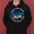 Autism Mom Resilient Tireless Strong Mom Autism Awareness Women Hoodie