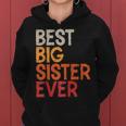 Best Big Sister Ever Sibling Vintage Distressed Big Sister Women Hoodie