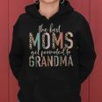 The Best Moms Get Promoted To Grandma Mother's Day Women Hoodie