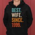 Best Wife Since 1999 25Th Wedding Anniversary 25 Years Women Hoodie