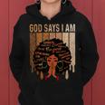 Black Girl Queen God Says I Am Melanin History Month Women Hoodie