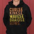 Black History Month Women's Curls Kinks Waves Braids Rows Women Hoodie