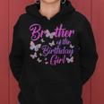 Brother Of The Birthday Girl Butterfly Big Bro Dad 1St Women Hoodie