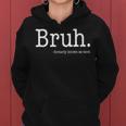 Bruh Formerly Known As Mom Mother's Day Women Hoodie