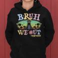 Bruh We Out Teachers Groovy Retro Happy Last Day Of School Women Hoodie