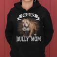 Bully Xl Pitbull Crazy Lover Proud Dog Mom American Bully Women Hoodie