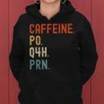 Caffeine Po Q4h Prn Nurse Nursing Women Hoodie
