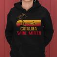 Catalina Wine MixerWomen Hoodie