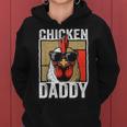 Chicken Daddy Rooster Farmer Fathers Day For Men Women Hoodie