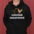 Chicken Whisperer Pet Chicken Country Women Hoodie