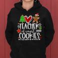 Christmas Teacher Of Smart Cookies Cute Gingerbread Women Hoodie
