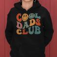 Cool Dads Club Retro Groovy Smile Dad Father's Day Women Hoodie