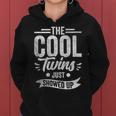 The Cool Twins Just Showed Up Twin Brother Sister Partner Women Hoodie