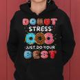 Donut Stress Just Do Your Best Donut School Teacher Women Hoodie