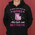 Du Machst Tollen Job Mama Alles Gute Zum Muttertag Kapuzenpullover für Damen