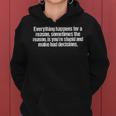 Everything Happens For A Reason Sarcastic Humor Women Hoodie