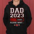 Fathers Dad Est 2023 Loading Expect Baby Wife Daughter Women Hoodie