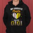 My Favorite Baseball Softball Players Call Me Gigi Men Women Hoodie