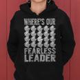 Where Is Our Fearless Leader Satire Graphic Women Hoodie