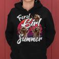 Feral Girl Summer Vintage Feral Girl Summer Raccoon Women Hoodie