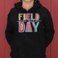 Field Day Fun Day First Grade Field Trip Student Teacher Women Hoodie