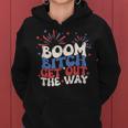 Fireworks 4Th Of July Boom Bitch Get Out The Way Groovy Women Hoodie