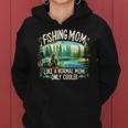 Fishing Mom Like A Normal Mom Only Cooler Fisherman Mom Women Hoodie