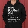 Flag Football Girl Definition & Sassy Womans Sports Women Hoodie