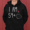 60Th Birthday Girl I Am 59 Plus 1 Middle Finger Women Hoodie