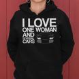 Car Guy I Love One Woman And Several Cars Women Hoodie