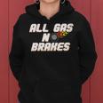 Motor Racing All Gas No Brakes Women Hoodie