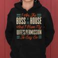Wife To Husband From Wife Boss Of This House Women Hoodie