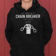 My God Is A Chain Breaker Jesus Christian Women Hoodie