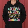 Goodbye 2Nd Grade On My Way To 3Rd Grade Last Day Of School Women Hoodie