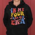 Groovy In My Four Year Old Era 4Th Birthday 4 Years Old Kid Women Hoodie