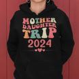 Groovy Mother Daughter Trip 2024 Cruise Vacation Matching Women Hoodie