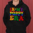 Groovy In My Poppy Era Pride Month Lgbtq Fathers Day For Men Women Hoodie