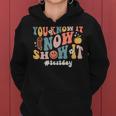 Groovy State Testing Day Teacher You Know It Now Show It Women Hoodie