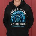 Happy Teacher I Wear Blue For My Students Autism Awareness Women Hoodie