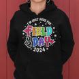 I'm Just Here For Field Day 2024 Teacher Boy Girls Field Day Women Hoodie