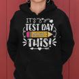 It's Rock The Test Testing Day You Got This Teacher Student Women Hoodie